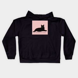 Never underestimate the power of a black cat Kids Hoodie